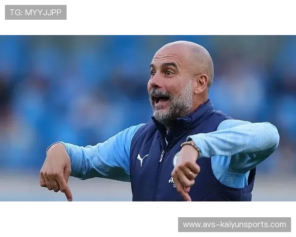 足球教练瓜迪奥拉续约曼城，战术体系延续性保障